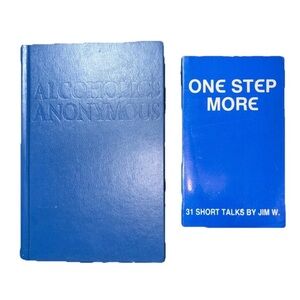 Alcoholics Anonymous Big Blue Book HC and One Step More SC Recovery & Education
